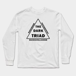 The Dark triad Long Sleeve T-Shirt